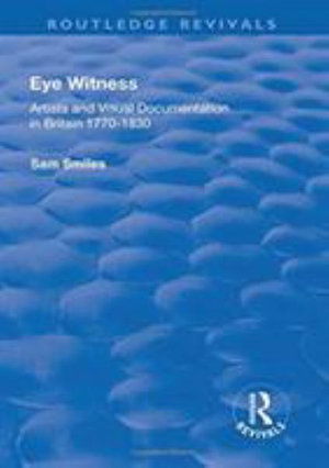 Cover for Sam Smiles · Eye Witness - Routledge Revivals (Hardcover Book) (2017)