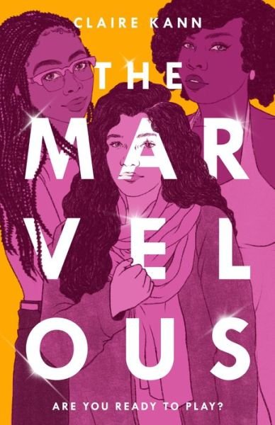 Cover for Claire Kann · The Marvelous (Paperback Bog) (2022)