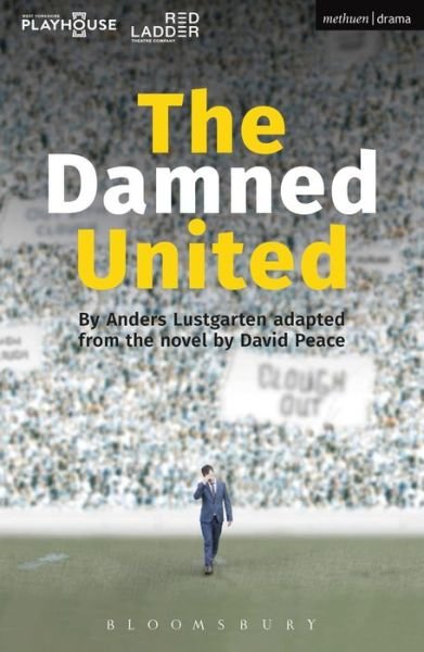 Cover for David Peace · The Damned United - Modern Plays (Paperback Bog) (2016)