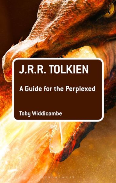 Cover for Widdicombe, Professor Toby (University of Alaska Anchorage, USA) · J.R.R. Tolkien: A Guide for the Perplexed - Guides for the Perplexed (Hardcover Book) (2019)