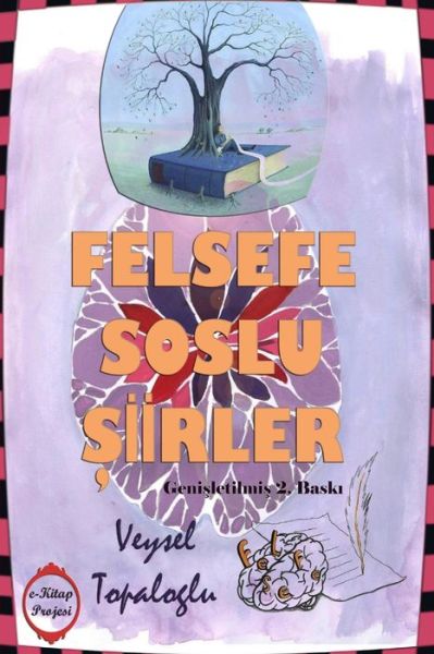 Cover for Veysel Topaloglu · Felsefe Soslu Siirler (Book) (2016)