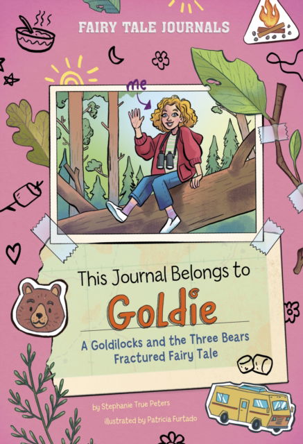 Cover for Stephanie True Peters · This Journal Belongs to Goldie: A Goldilocks and the Three Bears Fractured Fairy Tale - Fairy Tale Journals (Paperback Bog) (2025)