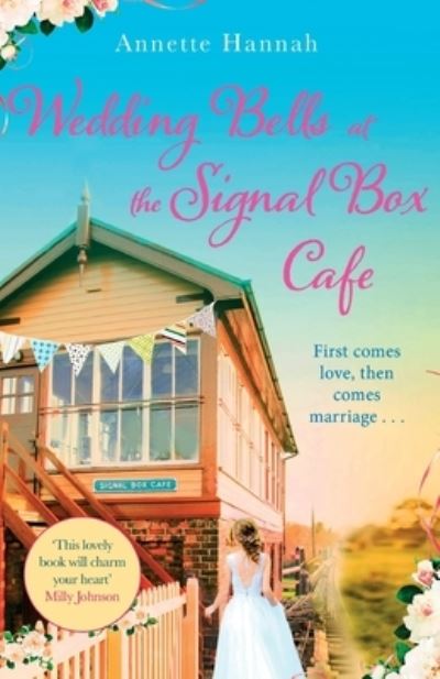 Cover for Annette Hannah · Wedding Bells at the Signal Box Cafe (Paperback Book) (2021)