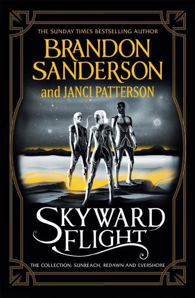 Skyward Flight: The Collection: Sunreach, ReDawn, Evershore - Brandon Sanderson - Bøger - Orion Publishing Co - 9781399602136 - 5. april 2022