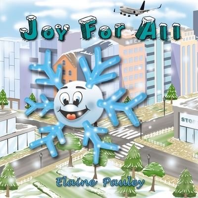 Cover for Elaine White Pauley · Joy For All (Paperback Book) (2019)