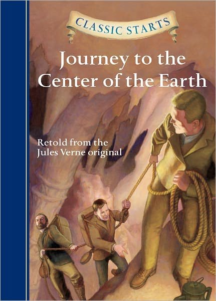Cover for Jules Verne · Classic Starts (R): Journey to the Center of the Earth - Classic Starts (Hardcover bog) (2011)