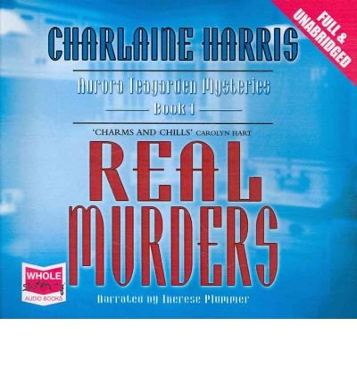 Real Murders - Aurora Teagarden - Charlaine Harris - Audio Book - W F Howes Ltd - 9781407468136 - 1. december 2010