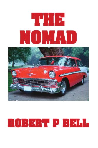 Cover for Robert P Bell · The Nomad (Paperback Book) (2007)
