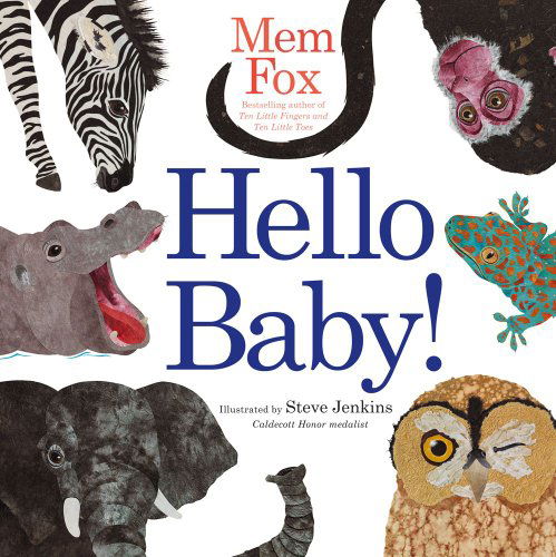 Cover for Mem Fox · Hello Baby! (Hardcover Book) (2009)