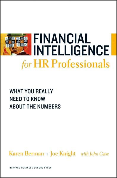 Cover for Karen Berman · Financial Intelligence for HR Professionals: What You Really Need to Know About the Numbers - Harvard Financial Intelligence (Paperback Book) (2008)