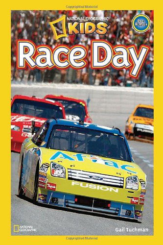 Cover for Gail Tuchman · National Geographic Readers: Race Day! - Readers (Hardcover Book) (2010)