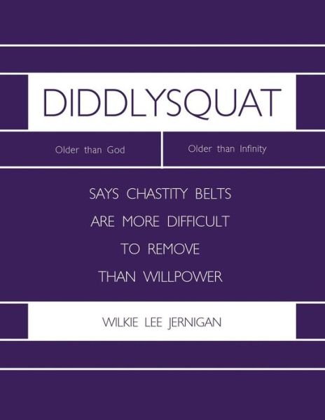Cover for Wilkie Lee Jernigan · Diddlysquat (Paperback Book) (2012)