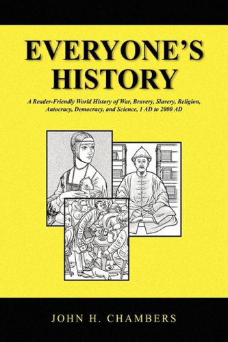 Cover for John H. Chambers · Everyone's History (Hardcover Book) (2008)