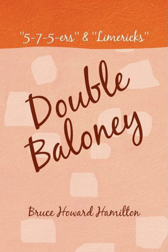 Cover for Bruce Howard Hamilton · Double Baloney (Hardcover Book) (2009)