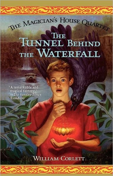 Cover for William Corlett · The Tunnel Behind the Waterfall (Paperback Book) (2010)
