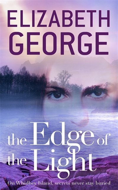 Cover for Elizabeth George · The Edge of the Light: Book 4 of The Edge of Nowhere Series - The Edge of Nowhere Series (Taschenbuch) (2017)