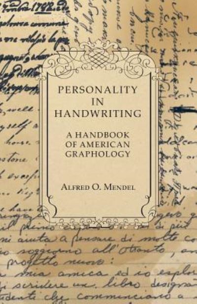 Cover for Alfred O Mendel · Personality in Handwriting - a Handbook of American Graphology (Paperback Book) (2011)