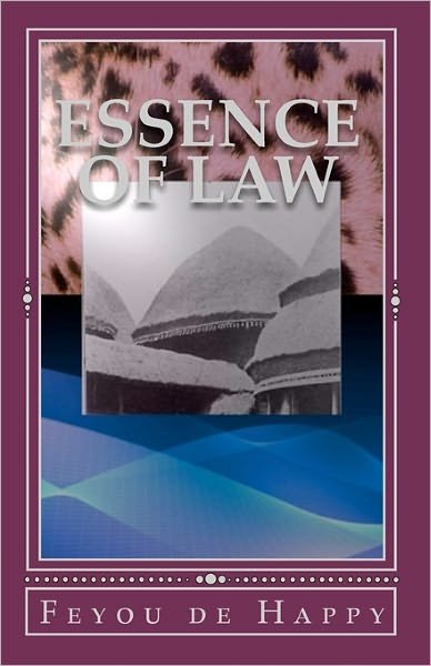 Cover for Hh Joseph Feyou De Happy · Essence of Law: the Legal System in Xixth C. Africa (Paperback Bog) (1999)
