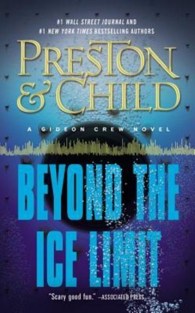 Cover for Douglas Preston · Beyond the ice limit a Gideon Crew novel (Bog) [First edition. edition] (2016)