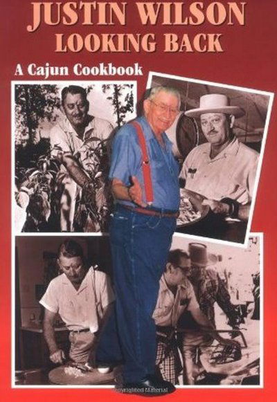 Cover for Justin Wilson · Justin Wilson Looking Back: A Cajun Cookbook (Paperback Book) (2016)