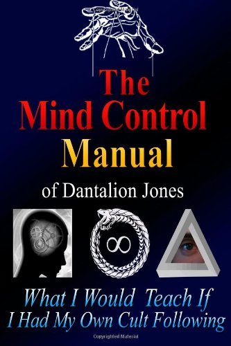 Cover for Dantalion Jones · The Mind Control Manual of Dantalion Jones (Paperback Book) (2011)