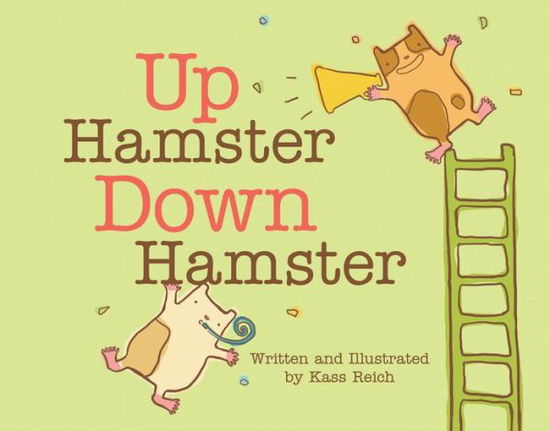 Cover for Kass Reich · Up Hamster Down Hamster (Board book) (2015)