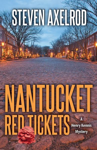 Cover for Steven Axelrod · Nantucket red tickets (Book) [First edition. edition] (2017)