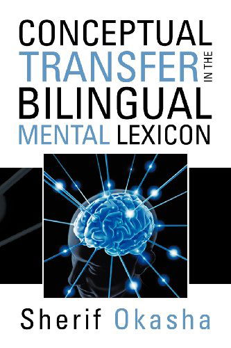 Cover for Sherif Okasha · Conceptual Transfer in the Bilingual Mental Lexicon (Paperback Book) (2012)