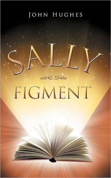 Cover for John Hughes · Sally Figment (Taschenbuch) (2012)
