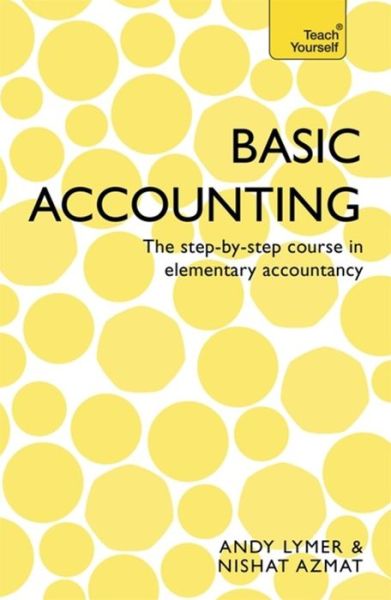Cover for Nishat Azmat · Basic Accounting: The step-by-step course in elementary accountancy (Paperback Book) (2015)