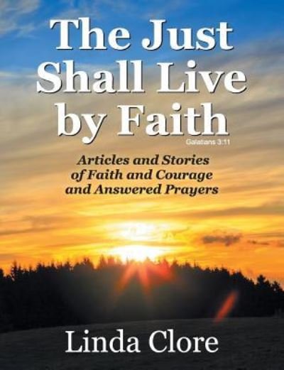 Cover for Linda Clore · The Just Shall Live by Faith (Paperback Book) (2019)