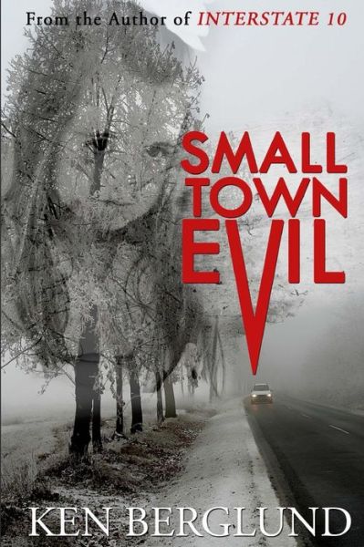 Cover for Ken Berglund · Small Town Evil (Paperback Book) (2013)