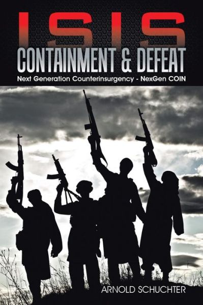 Cover for Arnold Schuchter · ISIS Containment &amp; Defeat (Paperback Book) (2015)