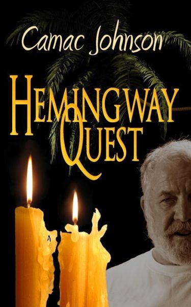 Cover for Camac Johnson · Hemingway Quest (Pocketbok) (2013)