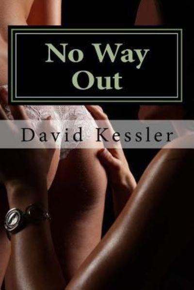 Cover for David Kessler · No Way Out an Alex Sedaka thriller (Taschenbuch) (2010)