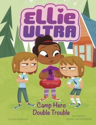 Cover for Gina Bellisario · Camp Hero Double Trouble (Ellie Ultra) (Book) (2018)