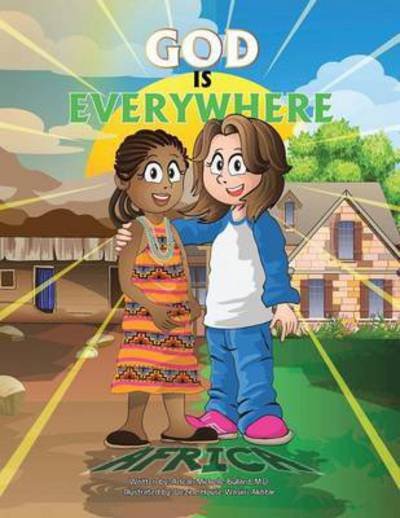 Cover for M D Arlean Michelle Bullard · God is Everywhere: Africa (Taschenbuch) (2015)