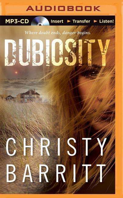 Dubiosity - Christy Barritt - Äänikirja - Brilliance Audio - 9781501210136 - tiistai 13. tammikuuta 2015