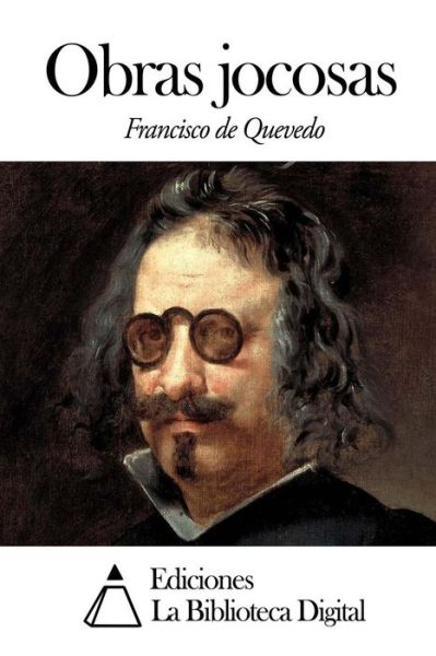 Cover for Francisco De Quevedo · Obras Jocosas (Paperback Book) (2014)