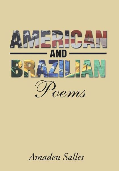 Cover for Amadeu Salles · American and Brazilian Poems (Hardcover Book) (2015)