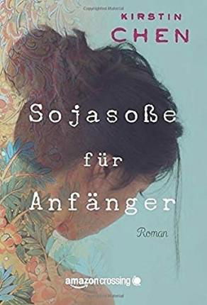 Cover for Chen · Sojasoße für Anfänger (Bok)