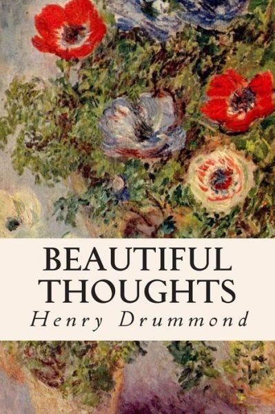 Cover for Henry Drummond · Beautiful Thoughts (Taschenbuch) (2014)