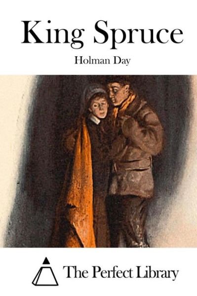 Cover for Holman Day · King Spruce (Paperback Book) (2015)