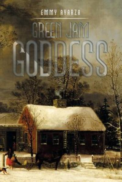 Cover for Emmy Ayarza · Green Jam Goddess (Paperback Book) (2015)