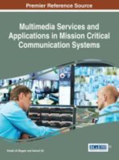 Cover for Khalid Al-Begain · Multimedia Services and Applications in Mission Critical Communication Systems (Hardcover Book) (2017)