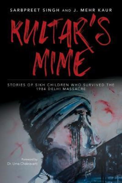 Cover for Mehr Kaur · Kultar's Mime (Paperback Book) (2016)