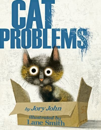 Cover for Jory John · Cat Problems (Hardcover Book) (2021)