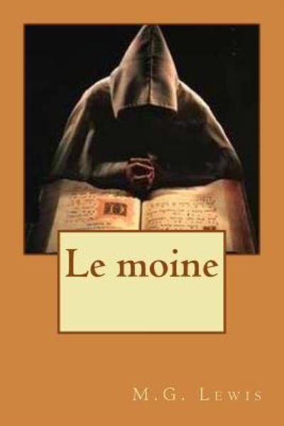 Cover for M G Lewis · Le moine (Paperback Book) (2016)