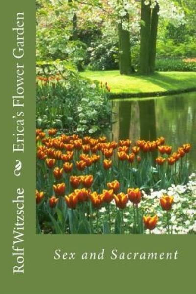 Cover for Rolf A F Witzsche · Erica's Flower Garden (Paperback Book) (2016)
