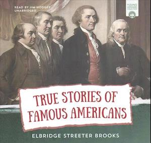 Cover for Elbridge Streeter Brooks · True Stories of Great Americans for Young Americans (CD) (2017)